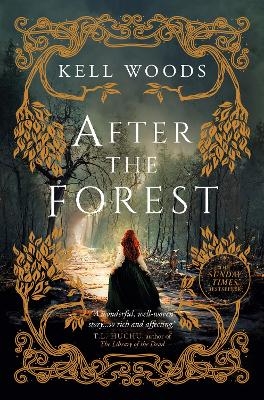 After the Forest - Kell Woods