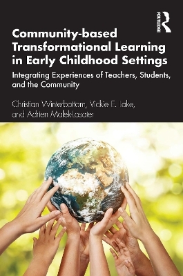 Community-based Transformational Learning in Early Childhood Settings - 