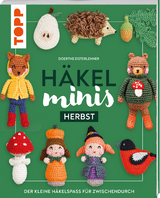 Häkel-Minis: Herbst - Doerthe Eisterlehner