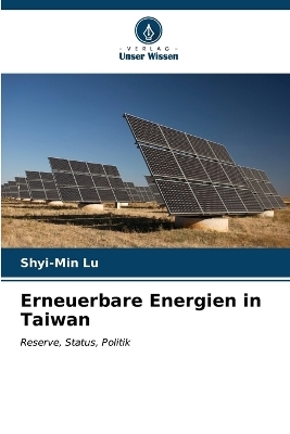 Erneuerbare Energien in Taiwan - Shyi-Min Lu