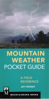 Mountain Weather Pocket Guide - Jeff Renner