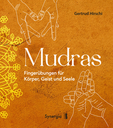 Mudras - Gertrud Hirschi