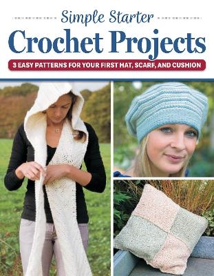Simple Starter Crochet Projects - Carol Meldrum