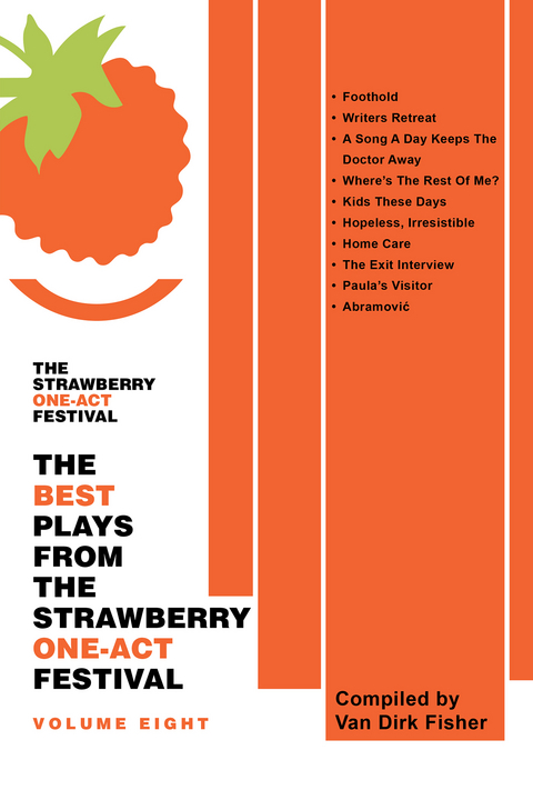 The Best Plays from the Strawberry One-Act Festival Volume Eight -  Black Experimental Theatre