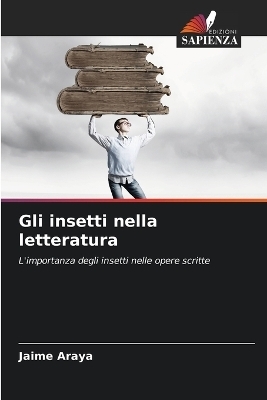 Gli insetti nella letteratura - Jaime Araya