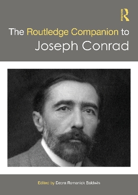 The Routledge Companion to Joseph Conrad - 