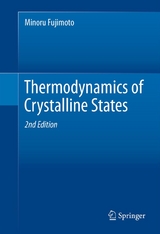 Thermodynamics of Crystalline States -  Minoru Fujimoto
