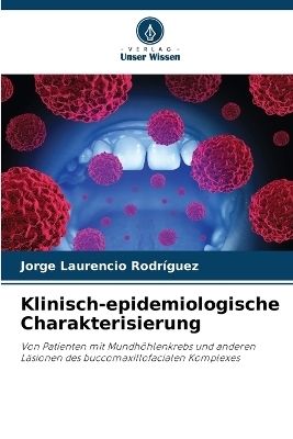 Klinisch-epidemiologische Charakterisierung - Jorge Laurencio Rodríguez