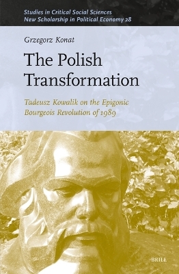 The Polish Transformation - Grzegorz Konat