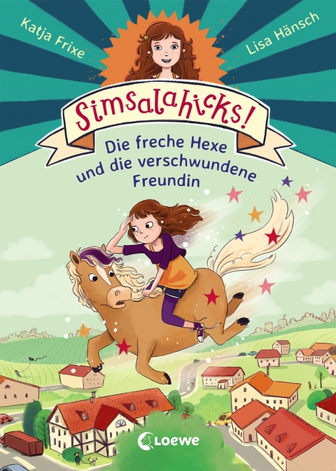 Simsalahicks! 2 - Die freche Hexe und die verschwundene Freundin - Katja Frixe