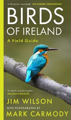 Birds of Ireland - Jim Wilson, Mark Carmody