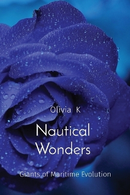 Nautical Wonders - Olivia K