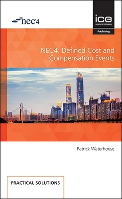 NEC4: Defined Cost and Compensation Events - Patrick Waterhouse