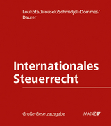 Internationales Steuerrecht - Loukota, Helmut; Jirousek, Heinz; Schmidjell-Dommes, Sabine; Daurer, Veronika