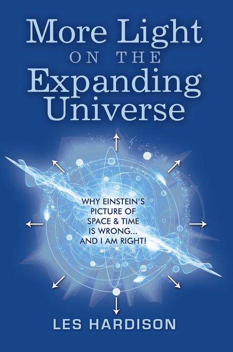 More Light on the Expanding Universe -  Les Hardison