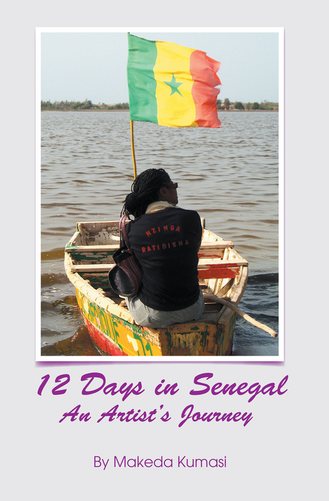 12 Days in Senegal - Makeda Kumasi