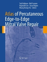 Atlas of Percutaneous Edge-to-Edge Mitral Valve Repair - 