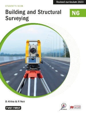 Building and Structural Surveying N6 Student's Book - B. Afrika, R. Nair