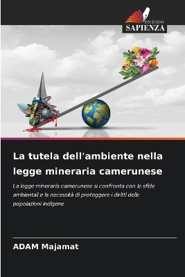 La tutela dell'ambiente nella legge mineraria camerunese - ADAM Majamat