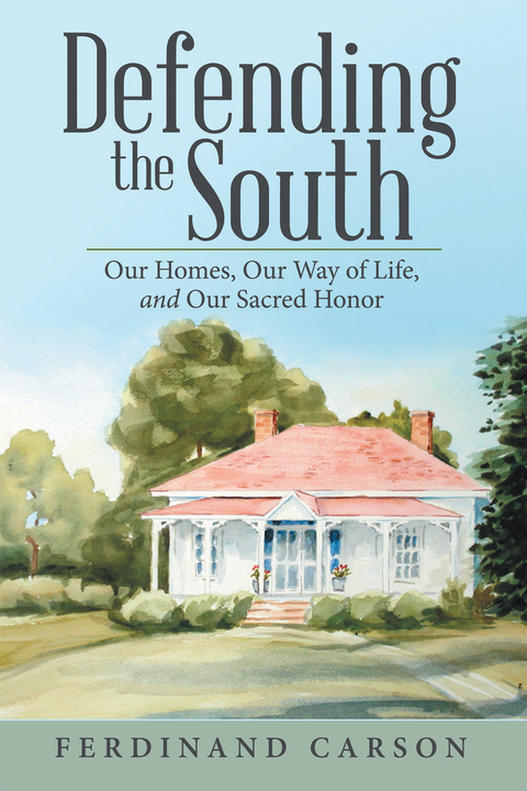 Defending the South - Ferdinand Carson