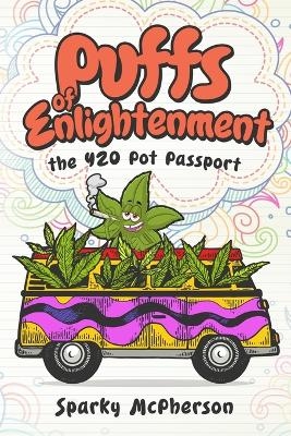 Puffs of Enlightenment - SPARKY MCPHERSON