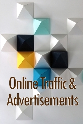 Online Traffic & Advertisements - Philippa Mawking