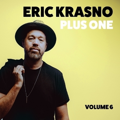 Eric Krasno Plus One, Vol. 6 - Eric Krasno