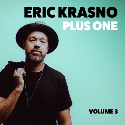 Eric Krasno Plus One, Vol. 3 - Eric Krasno