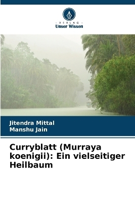 Curryblatt (Murraya koenigii) - Jitendra Mittal, Manshu Jain