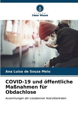 COVID-19 und öffentliche Maßnahmen für Obdachlose - Ana Luísa de Souza Melo