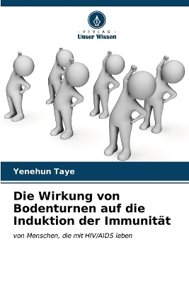 Die Wirkung von Bodenturnen auf die Induktion der Immunität - Yenehun Taye