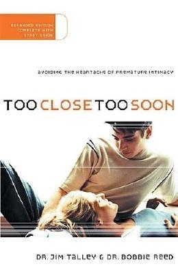 Too Close, Too Soon - Jim A Talley, Bobbie Reed
