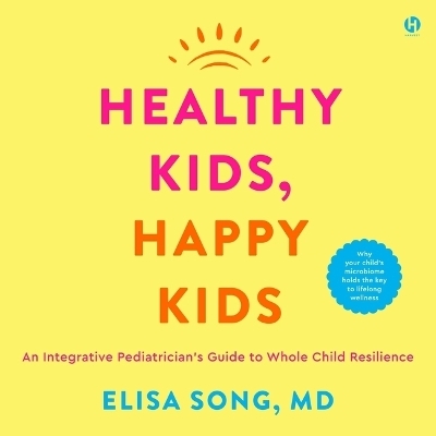 Healthy Kids, Happy Kids - Elisa Song