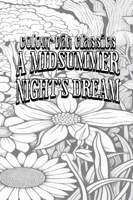 A Midsummer Night's Dream -  Colour the Classics