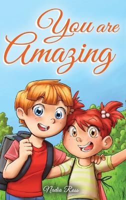 You are Amazing - Nadia Ross, Special Art Stories