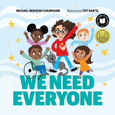 We Need Everyone - Michael Redhead Champagne