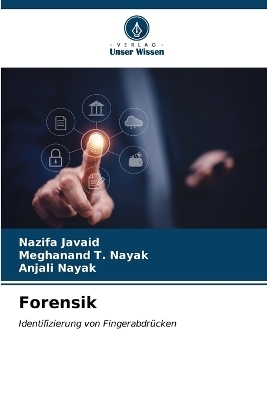 Forensik - Nazifa Javaid, Meghanand T Nayak, Anjali Nayak