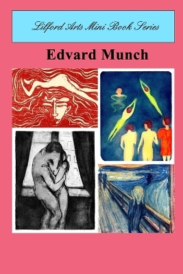 Lilford Arts Mini Book Series - Edvard Munch - Lilford Arts