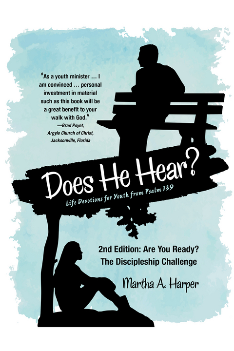 Does He Hear? -  Martha A. Harper