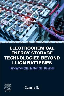 Electrochemical Energy Storage Technologies Beyond Li-ion Batteries - 
