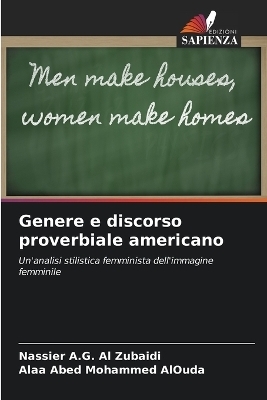 Genere e discorso proverbiale americano - Nassier A G Al Zubaidi, Alaa Abed Mohammed AlOuda