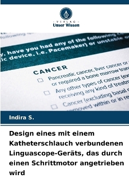 Design eines mit einem Katheterschlauch verbundenen Linguascope-Geräts, das durch einen Schrittmotor angetrieben wird - Indira S