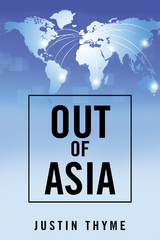 Out of Asia - Justin Thyme