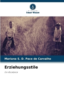 Erziehungsstile - Mariana S D Pace de Carvalho