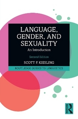 Language, Gender, and Sexuality - Kiesling, Scott F.