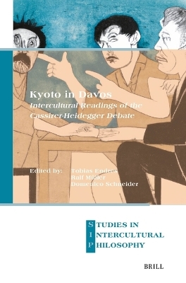 Kyoto in Davos. Intercultural Readings of the Cassirer-Heidegger Debate - 