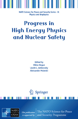 Progress in High Energy Physics and Nuclear Safety - 