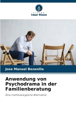 Anwendung von Psychodrama in der Familienberatung - José Manuel Bezanilla