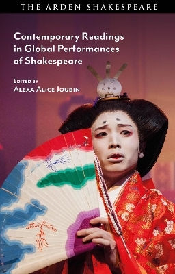 Contemporary Readings in Global Performances of Shakespeare - 