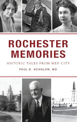 Rochester Memories - Paul David Scanlon